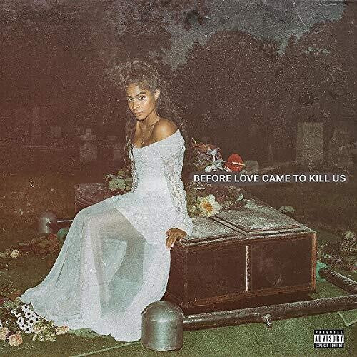 REYEZ,JESSIE - BEFORE LOVE CAME TO KILL US
