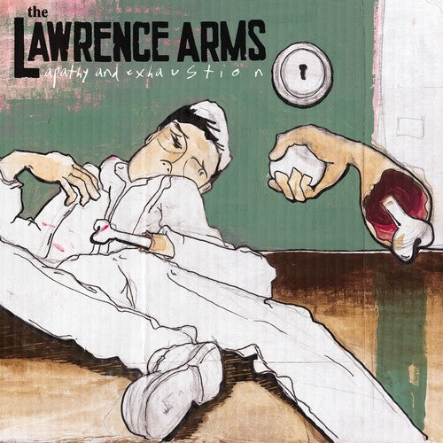 LAWRENCE ARMS - APATHY & EXHAUSTION