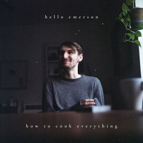 HELLO EMERSON - HOW TO COOK EVERYTHING
