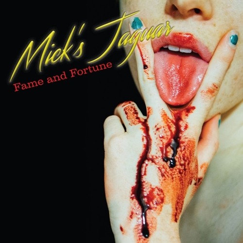 MICK'S JAGUAR - FAME & FORTUNE