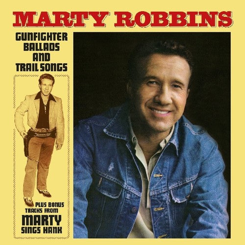 Marty Robbins – Gunfighter Ballads & Trail Songs