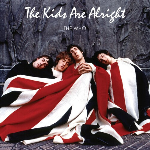 WHO - KIDS ARE ALRIGHT