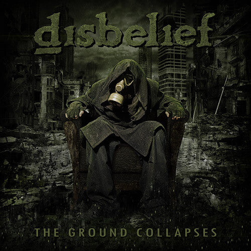 DISBELIEF - GROUND COLLAPSES
