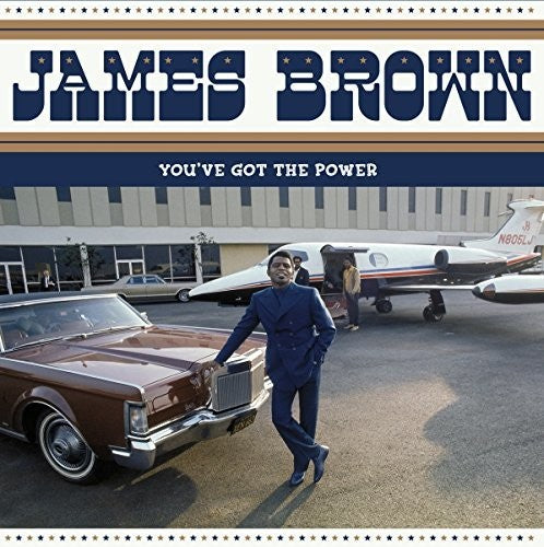 James Brown – You've Got The Power: Federal & King Hits 1956-1962