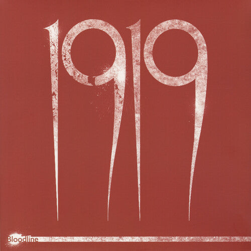 1919 - BLOODLINE