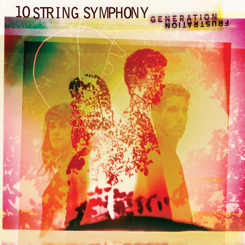 10 STRING SYMPHONY - GENERATION FRUSTRATION