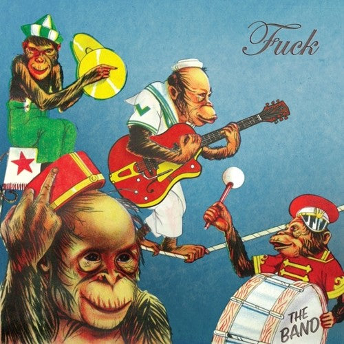 FUCK - THE BAND