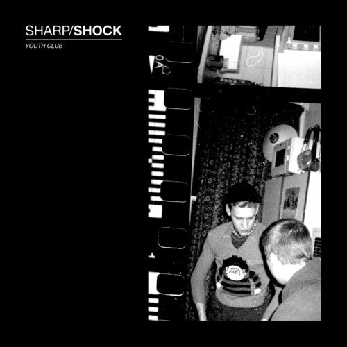 SHARP/SHOCK - YOUTH CLUB