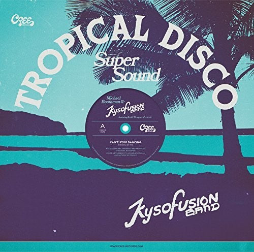 BOOTHMAN,MICHAEL & KYSOFUSION BAND - CAN'T STOP DANCING