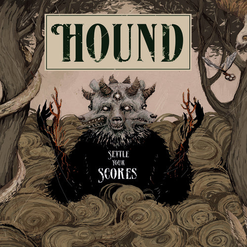 HOUND - SETTLE YOUR SCORES