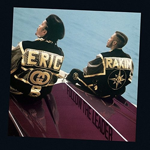 Eric B & Rakim – Follow The Leader