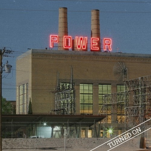 Power – Turned On