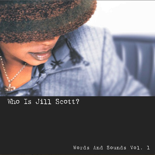 Jill Scott – Who Is Jill Scott: Words And Sounds, Vol. 1