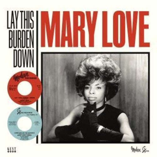 LOVE,MARY - LAY THIS BURDEN DOWN