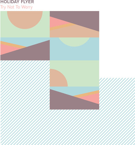 HOLIDAY FLYER - TRY NOT TO WORRY