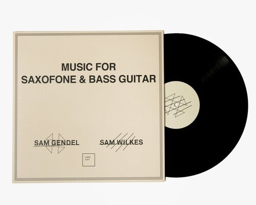GENDEL,SAM / WILKES,SAM - MUSIC FOR SAXOFONE & BASS GUITAR