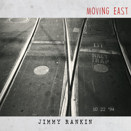 RANKIN,JIMMY - MOVING EAST