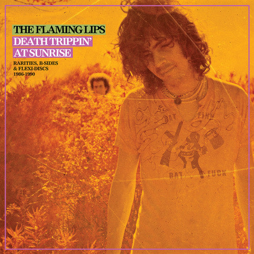 FLAMING LIPS - DEATH TRIPPIN' AT SUNRISE: RARITIES B-SIDES & FLEX