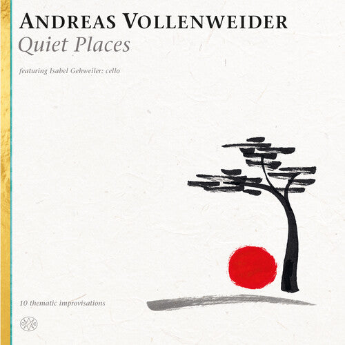 VOLLENWEIDER,ANDREAS - QUIET PLACES