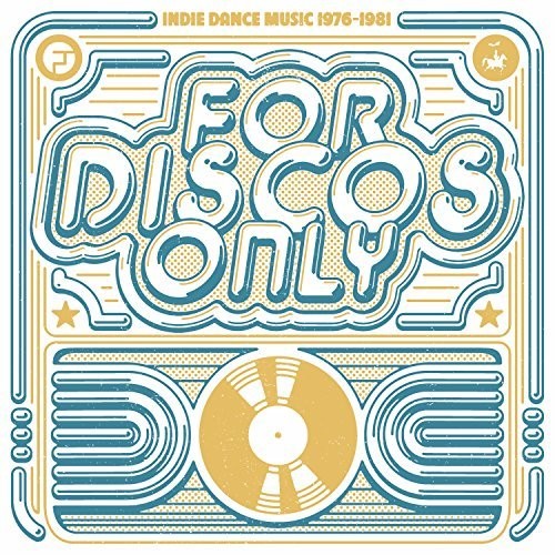 FOR DISCO ONLY: INDIE DANCE MUSIC FROM / VARIOUS - FOR DISCO ONLY: INDIE DANCE MUSIC FROM / VARIOUS