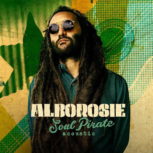 Alborosie – Soul Pirate