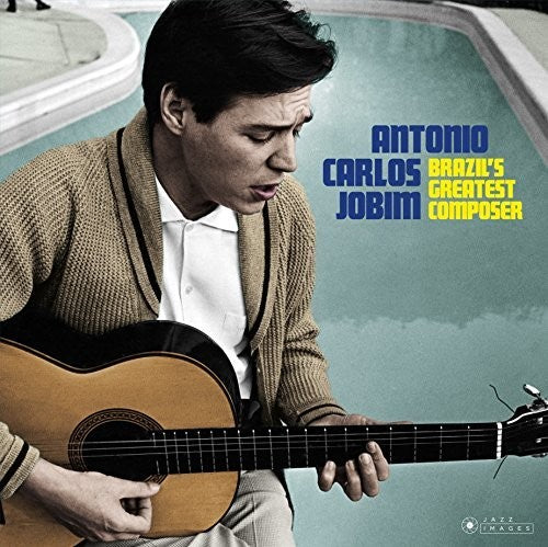 Antonio Carlos Jobim – Brazil's Greatest Composer