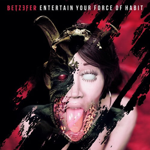 BETZEFER - ENTERTAIN YOUR FORCE OF HABIT