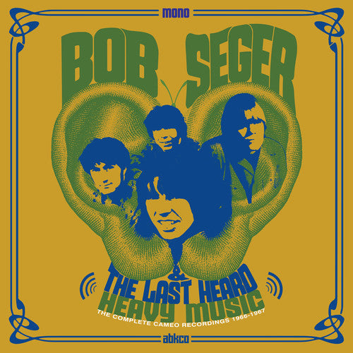 SEGER,BOB & THE LAST HEARD - HEAVY MUSIC: THE COMPLETE CAMEO RECORDINGS 1966-67
