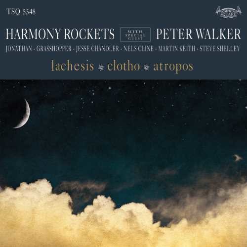 HARMONY ROCKETS / LACHESIS,PETER - LACHESIS / CLOTHO / ATROPOS