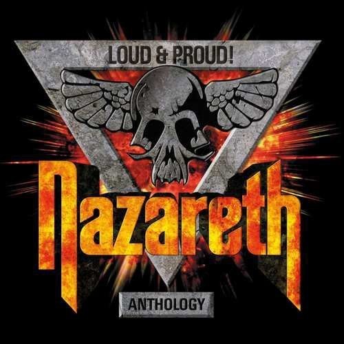 NAZARETH - LOUD & PROUD: ANTHOLOGY