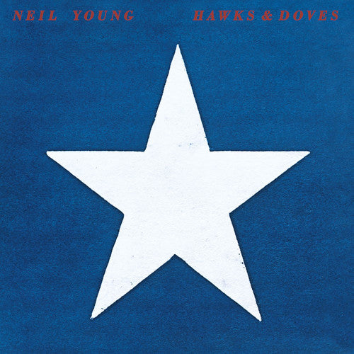 YOUNG,NEIL - HAWKS & DOVES
