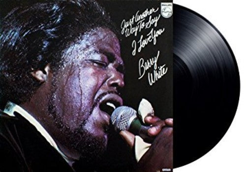 WHITE,BARRY - JUST ANOTHER WAY TO SAY I LOVE YOU