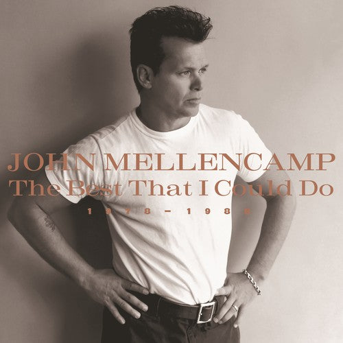 MELLENCAMP,JOHN - BEST THAT I COULD DO 1978-1988
