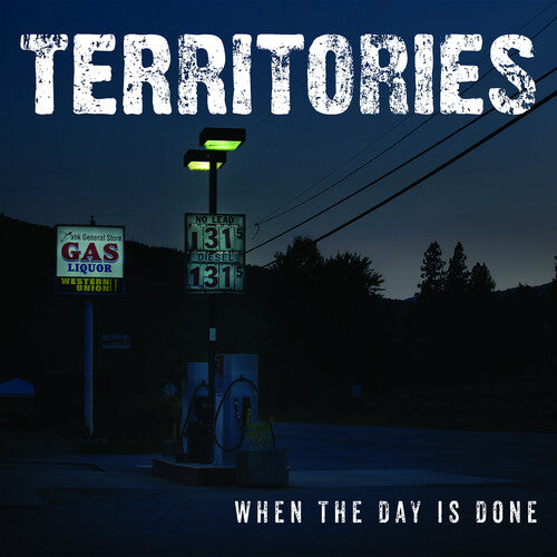 TERRITORIES - WHEN THE DAY IS DONE