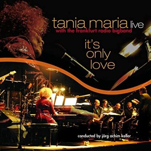 MARIA,TANIA & FRANKFURT RADIO BIG BAND - IT'S ONLY LOVE