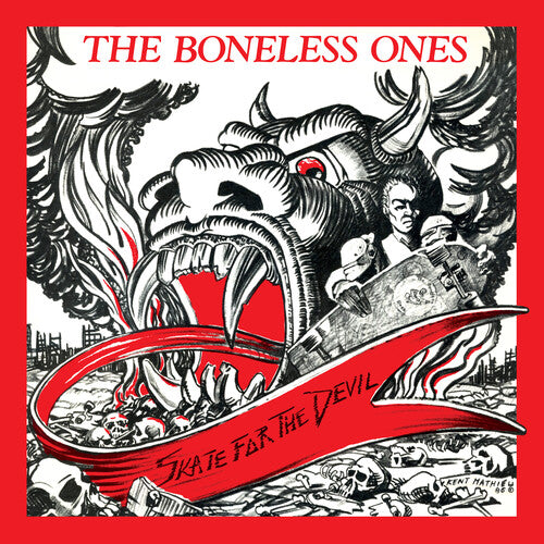 BONELESS ONES - SKATE FOR THE DEVIL