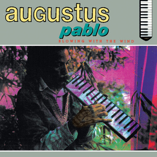 Augustus Pablo – Blowing With The Wind
