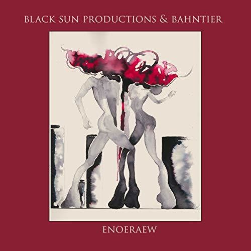 BLACK SUN PRODUCTIONS & BAHNTIER - ENOERAEW