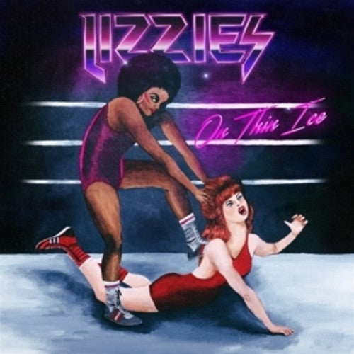 LIZZIES - ON THIN ICE
