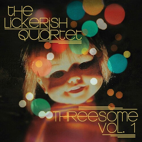 LICKERISH QUARTET - THREESOME VOL. 1