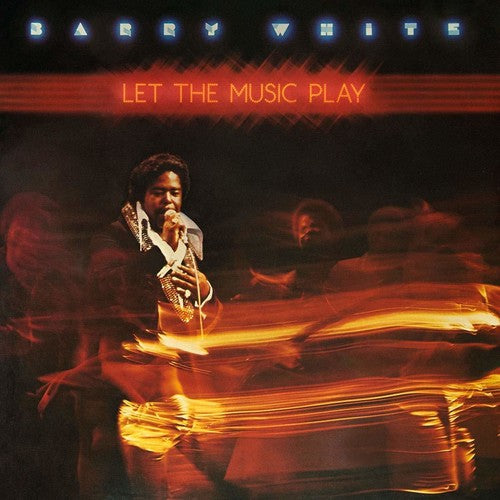 WHITE,BARRY - LET THE MUSIC PLAY