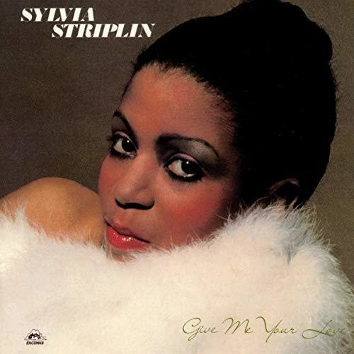 STRIPLIN,SYLVIA - GIVE ME YOUR LOVE (PRODUCED BY ROY AYERS)