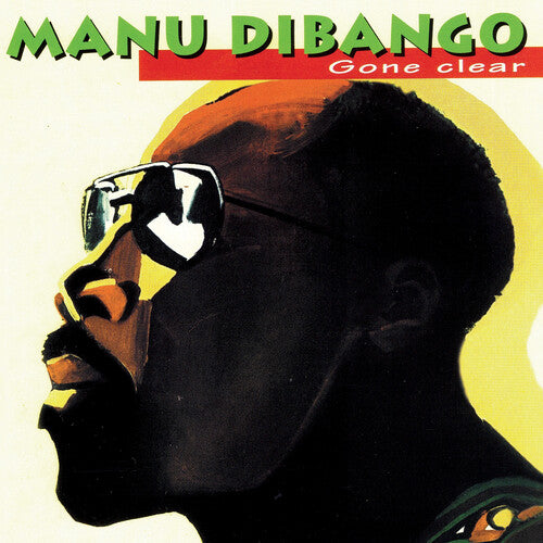 DIBANGO,MANU - GONE CLEAR