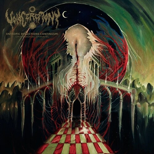 VOIDCEREMONY - ENTROPIC REFLECTIONS CONTINUUM DIMENSIONAL UNRAVEL