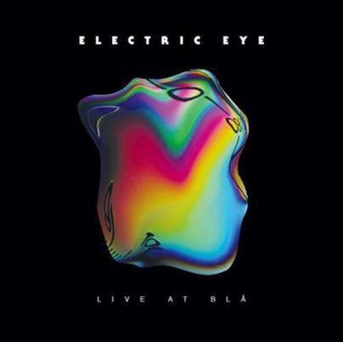 ELECTRIC EYE - LIVE AT BLA