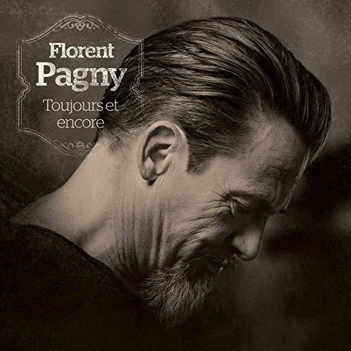 PAGNY,FLORENT - TOUJOURS ET ENCORE