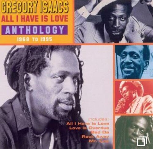 ISAACS,GREGORY - ALL I HAVE IS LOVE LOVE