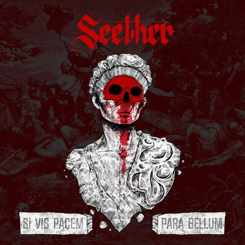SEETHER - SI VIS PACEM PARA BELLUM