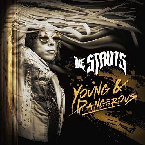 STRUTS - YOUNG & DANGEROUS