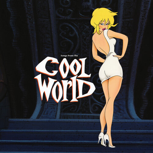 SONGS FROM THE COOL WORLD / O.S.T. - SONGS FROM THE COOL WORLD / O.S.T.